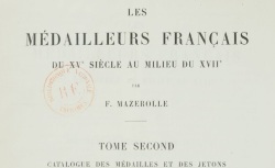 Accéder à la page "Médailleurs français du XVe siècle au milieu du XVIIe (Les)"