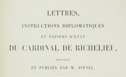 Accéder à la page "Lettres, instructions diplomatiques et papiers d'état du cardinal de Richelieu"