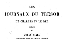 Accéder à la page "Journaux du trésor de Charles IV le Bel (Les)"