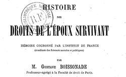Accéder à la page "Boissonade, Gustave. Histoire des droits de l'époux survivant (1874)"