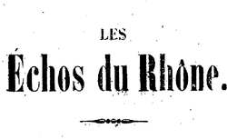 Accéder à la page "Échos du Rhône (Les)"