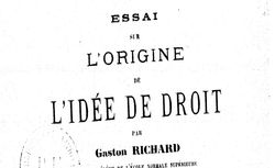 Accéder à la page "Richard, Gaston. Essai sur l'origine de l'idée de droit (1892)"