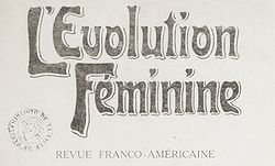  L'Évolution féminine : revue franco-américaine bi-mensuelle