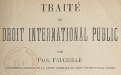 Accéder à la page "Fauchille, Paul. Traité de droit international public. 8e édition"