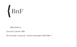 Sur Foucault : le pouvoir (1986). Cours de Gilles Deleuze - BnF - Gallica
