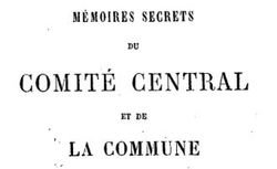 Accéder à la page "Mémoires secrets du Comité Central de la Commune (1871)"