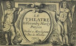 Le théâtre d'Alexandre Hardy, P[arisien]