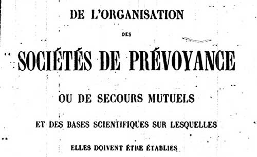      De l'organisation des sociétés de prévoyance ou de secours mutuels