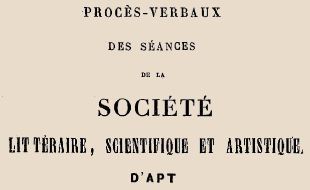 Accéder à la page "Société littéraire, scientifique et artistique d'Apt"