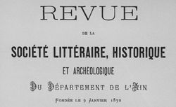 Accéder à la page "Société littéraire, historique et archéologie de l'Ain (Bourg-en-Bresse)"