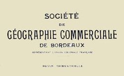 Accéder à la page "Société de géographie commerciale de Bordeaux"