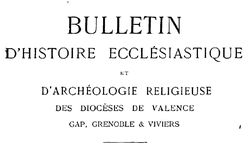 Accéder à la page "Comité d'histoire ecclesiastique et d'archéologie religieuse du diocèse de Valence"