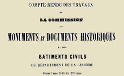 Accéder à la page "Commission des monuments historiques de la Gironde (Bordeaux)"