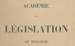 Accéder à la page "Académie de législation de Toulouse"