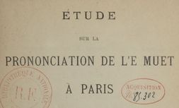 Accéder à la page "Étude sur la prononciation de l'e muet à Paris"