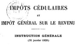 Accéder à la page "France. Administration des contributions directes. Impôts cédulaires et impôt général sur le revenu : instruction générale - 1928"