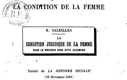Saleilles, Raymond. La Condition juridique de la femme dans le nouveau Code civil allemand (1901)