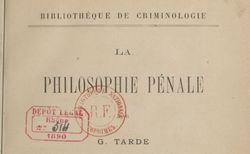 Accéder à la page "Tarde, Gabriel. La philosophie pénale (1890)"