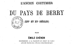 Accéder à la page "L'Ancien Coutumier du pays de Berry (XIVe et XVe siècles)"