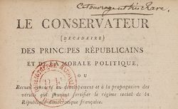 Accéder à la page "Conservateur décadaire des principes républicains et de la morale politique (Le)"