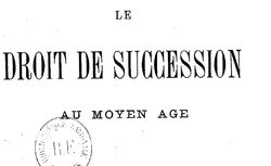 Accéder à la page "Glasson, Ernest-Désiré. Le Droit de succession au moyen âge (1893)"