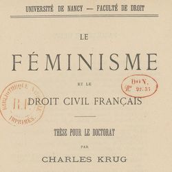 Accéder à la page "Krug, Charles. Le Féminisme et le droit civil français (1899)"