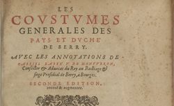 Accéder à la page "Coustumes générales des pays et duché de Berry , avec les annotations de Gabriel Labbé,... Seconde édition.."