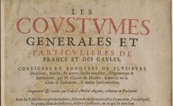 Accéder à la page "Coustumes generales et particulieres de France et des Gaules. Tome 2, 1635"