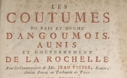 Accéder à la page "Coutumes du pais et duché d'Angoumois, Aunis et gouvernement de La Rochelle"