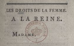 Gouges, Olympe de. Les droits de la femme (1791)