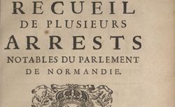 Accéder à la page "L'Esprit de la Coutume de Normandie , avec un recueil d'arrêts notables du même Parlement. 3e édition"
