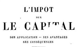Accéder à la page "Menier, Émile-Justin. L'impôt sur le capital - 1872"