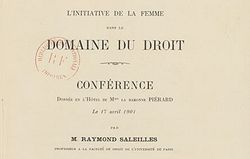 Saleilles, Raymond. L'Initiative de la femme dans le domaine du droit (1901)