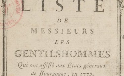 Accéder à la page "Liste des gentilshommes aux Etats généraux de Bourgogne de 1775"
