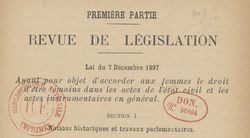 Accéder à la page "La Grasserie, Raoul  de.  Loi du 7 décembre 1897, ayant pour objet d'accorder aux femmes le droit d'être témoins dans les actes de l'état civil et les actes instrumentaires en général (1898)"