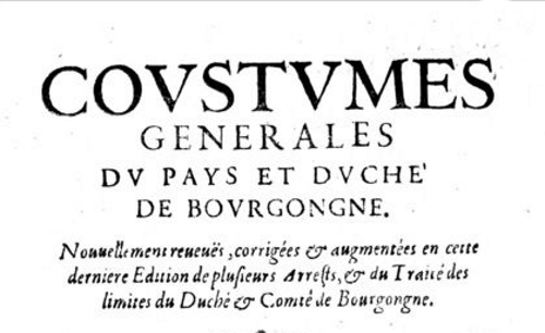 Accéder à la page "Documents de la Bibliothèque municipale de Lyon concernant la coutume de Bourgogne"