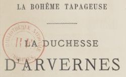 Accéder à la page "La Bohème tapageuse 2 : La Duchesse d'Arvernes (1880)"