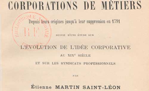 Histoire des corporations de métiers : depuis leurs origines jusqu'à leur suppression en 1791