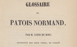 Accéder à la page "Du Bois & Travers, Glossaire du patois normand"