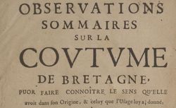 Accéder à la page "Observations sommaires sur la Coutume de Bretagne"