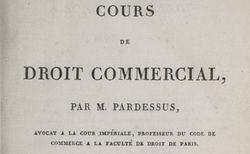Accéder à la page "Pardessus, Jean-Marie. Cours de droit commercial, 1re édition"