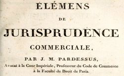 Accéder à la page "Pardessus, Jean-Marie. Élémens de jurisprudence commerciale, 1re édition"