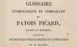 Accéder à la page "Corblet, Glossaire étymologique et comparatif du patois picard"