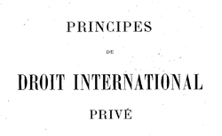 Accéder à la page "Pillet, Antoine. Principes de droit international privé"