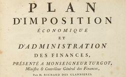 Accéder à la page "Des Glanières, Richard. Plan d'imposition économique et d'administration des finances, présenté à monseigneur Turgot - 1774"