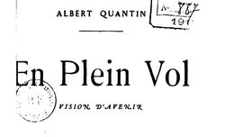 Accéder à la page "En plein vol : vision d'avenir / Albert Quantin "