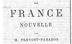 Accéder à la page "Prévost-Paradol, Lucien-Anatole (1829-1870)"