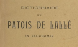 Accéder à la page "Martin, Dictionnaire du patois de Lallé en Valgodemar"