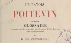 Accéder à la page "H. Beauchet-Filleau, Essai sur le patois poitevin, ou Petit glossaire"