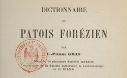 Accéder à la page "Gras, Dictionnaire du patois forézien"